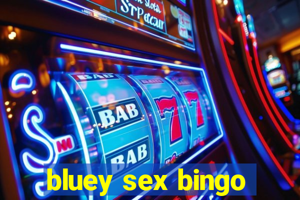 bluey sex bingo